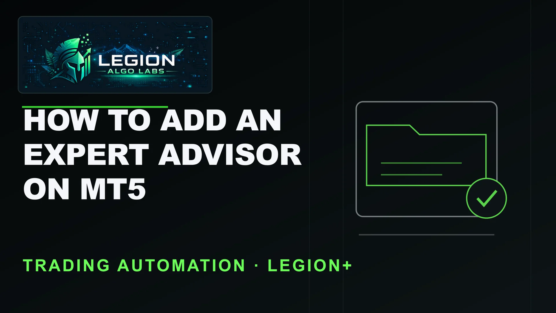Legion Algo Labs course cover with a conceptual folder and verification check for the MT5 Expert Advisor course.